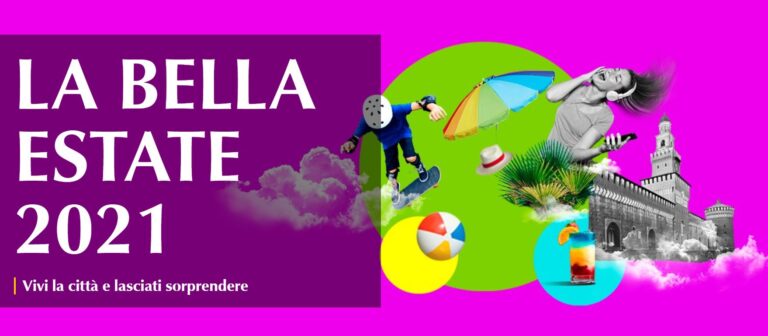 La Bella Estate a Milano il programma di agosto