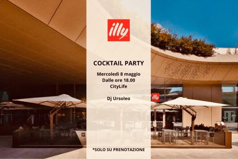 8 maggio – illy CityLife – Sunset Cocktail Party
