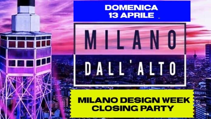 FUORISALONE CLOSING PARTY - Salita in Torre Branca by Night e Party con Dj