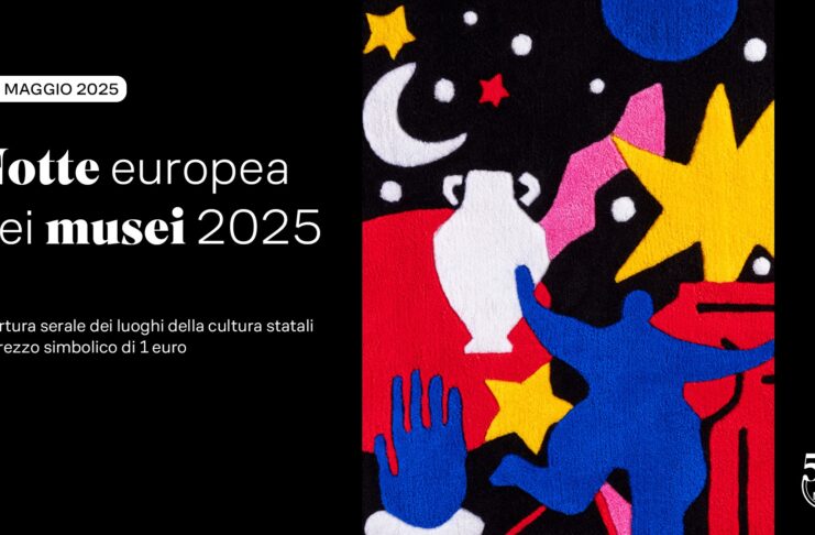 Notte Europea dei Musei 2025