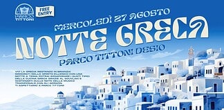 Notte Greca al Parco Tittoni