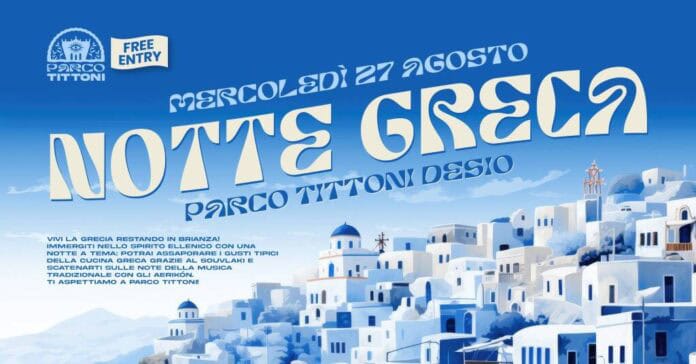Notte Greca al Parco Tittoni