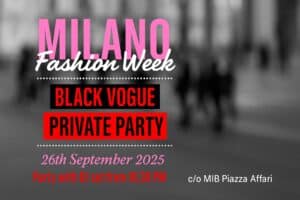 milano fashion week black vouge party