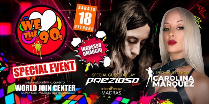 Milano WeLoveThe90s con GIORGIO PREZIOSO e CAROLINA MARQUEZ