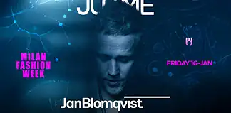MFW w/ Jan Blomqvist: serata esclusiva al Justme Milano