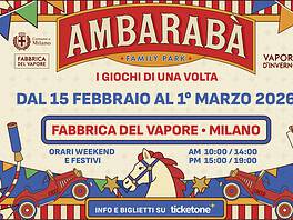 Ambarabà Family Park alla Fabbrica del Vapore.