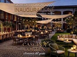 Inaugurazione Cascina Corten Milano con aperitivo