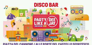 Disco Bar by Food Society durante Party Like a Deejay 2026 a Milano con street food, DJ set, aperitivo e musica a Piazza del Cannone nel Parco Sempione