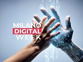Milano Digital Week 2026: 5 giorni per scoprire la città del futuro