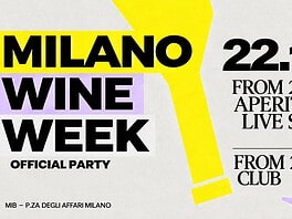 Milano Wine Week Official Party al MIB il 22 ottobre 2026