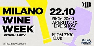 Milano Wine Week Official Party al MIB il 22 ottobre 2026